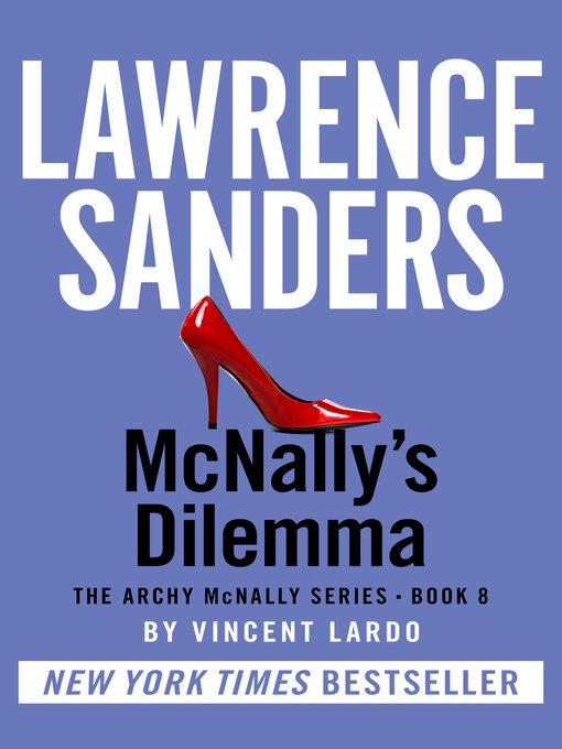 Title details for McNally's Dilemma by Lawrence Sanders - Available